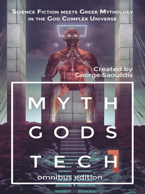 cover image of Myth Gods Tech 1--Omnibus Edition